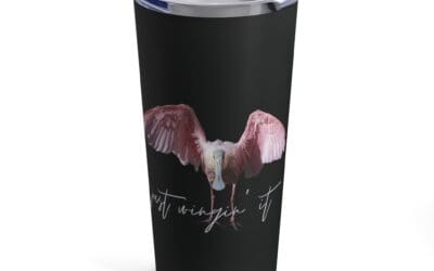 just Wingin It Roseate Spoonbill Stainless Steel Tumbler